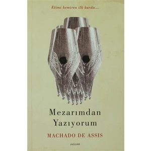 Mezarımdan Yazıyorum - Machado De Assis