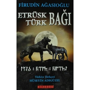 Etrüsk - Türk Bağı