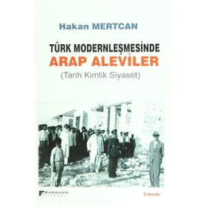 Türk Modernleşmesinde Arap Aleviler