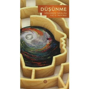 Düşünme Gözlemden Tanıklığa