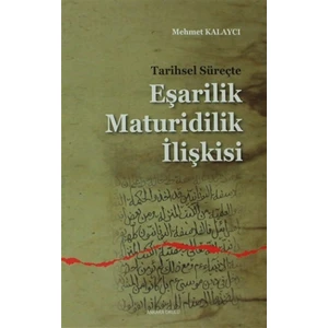 Eşarilik Maturidilik İlişkişi