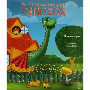 Evcil Hayvanım Bir Dinazor