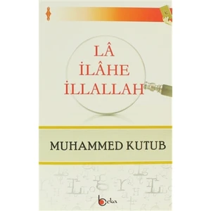 La İlahe İllallah
