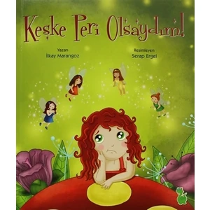 Keşke Peri Olsaydım!