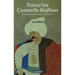 Yavuz'un Çamurlu Kaftanı