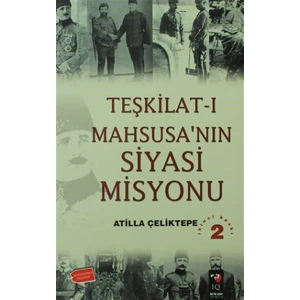 Teşkilat-ı Mahsusa'nın Siyasi Misyonu