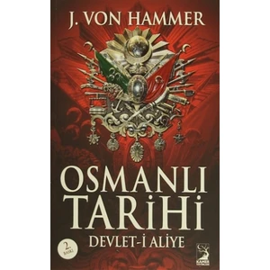 Osmanlı Tarihi - J. Von Hammer