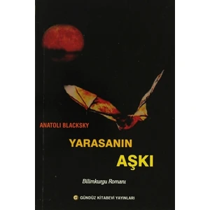 Yarasanın Aşkı
