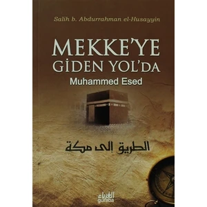 Mekke'ye Giden Yol'da