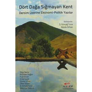 Dört Dağa Sığmayan Kent