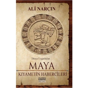Maya - Kıyametin Habercileri