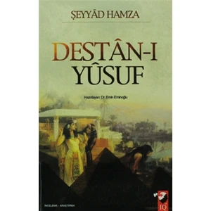 Destan-ı Yusuf - Şeyyad Hamza 