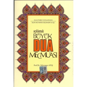 Açıklamalı Büyük Dua Mecmuası