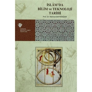 İslam'da Bilim ve Teknoloji Tarihi