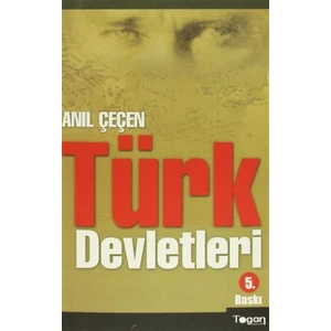 Türk Devletleri - Anıl Çeçen