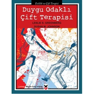 Duygu Odaklı Çift Terapisi - Leslie S. Greenberg