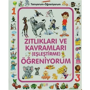 Zıtlıkları ve Kavramları (Eşleştirme) Öğreniyorum