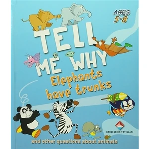 Tell Me Why - Elephants Have Trunks