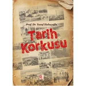 Tarih Korkusu