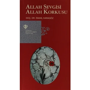 Allah Sevgisi Allah Korkusu