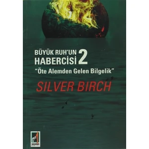 Büyük Ruh'un Habercisi 2
