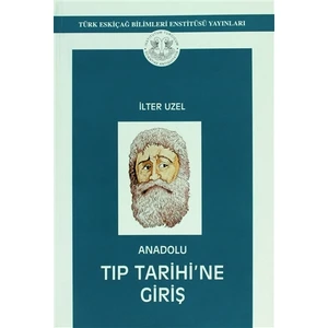 Anadolu Tıp Tarihi'ne Giriş