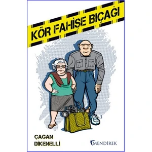 Kör Fahişe Bıçağı