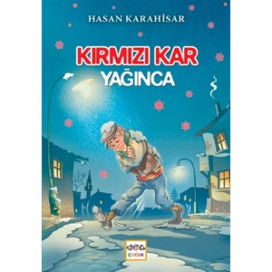 Kırmızı Kar Yağınca