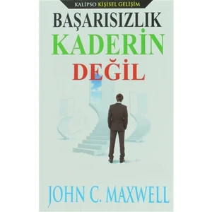 Başarısızlık Kaderin Değil