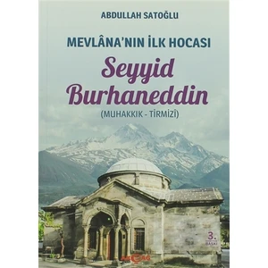 Akçağ Yayınları Mevlana'nın İlk Hocası Seyyid Burhaneddin