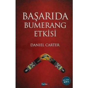 Başarıda Bumerang Etkisi