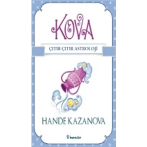 Kova  Çıtır Çıtır Astroloji - Hande Kazanova