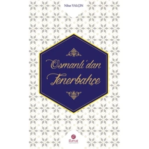 Osmanlı'dan Fenerbahçe