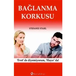 Bağlanma Korkusu