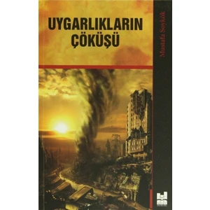 Uygarlıkların Çöküşü