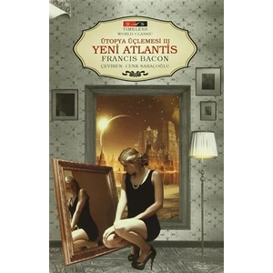 Ütopya Üçlemesi 3: Yeni Atlantis (Timeless)