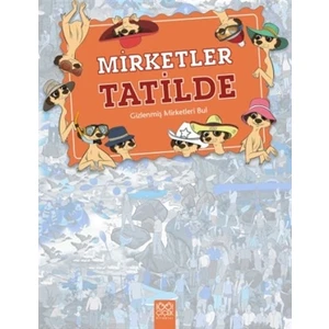 Mirketler Tatilde: Gizlenmiş Mirketleri Bul