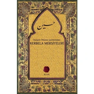 Osmanlı Dönemi Şeyhlerinden Kerbela Mersiyeleri