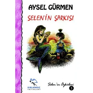 Selen'in Şarkısı