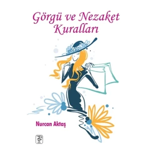 Görgü ve Nezaket Kuralları
