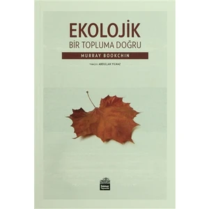 Ekolojik Bir Topluma Doğru