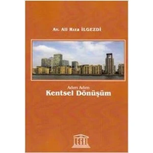 Adım Adım Kentsel Dönüşüm