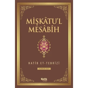 Mişkatu'l Mesabih 3. Cilt