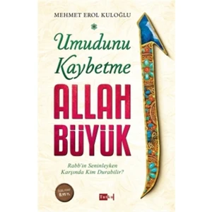 Umudunu Kaybetme Allah Büyük