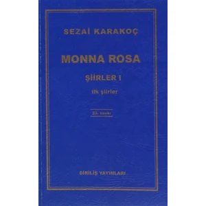 Monna Rosa - Şiirler 1 - Sezai Karakoç