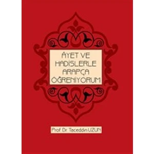 Ayet ve Hadislerle Arapça Öğreniyorum