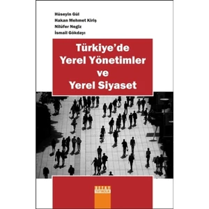 Türkiye'de Yerel Yönetimler ve Yerel Siyaset