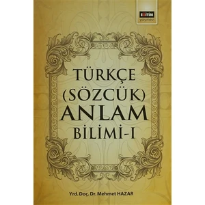 Türkçe (Sözcük) Anlam Bilimi - 1