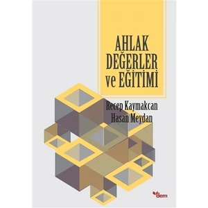 Ahlak Değerler ve Eğitimi