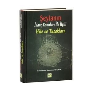 Şeytanın İnanç Konuları İle İlgili Hile ve Tuzakları
